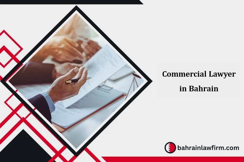 Commercial Lawyer in Bahrain