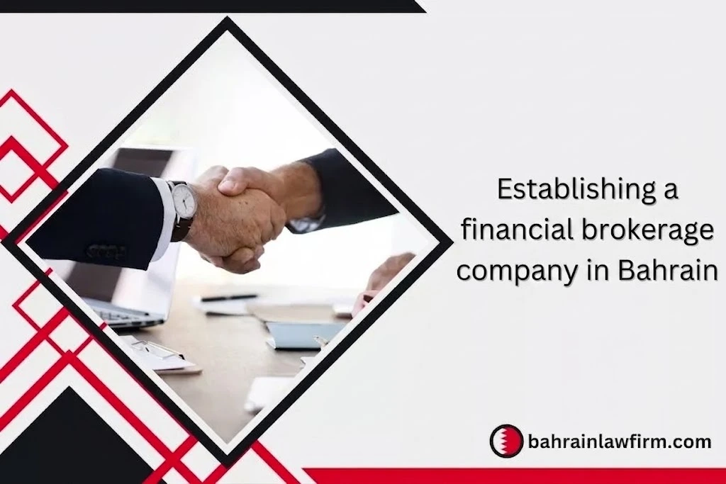 Establishing a financial brokerage company in Bahrain