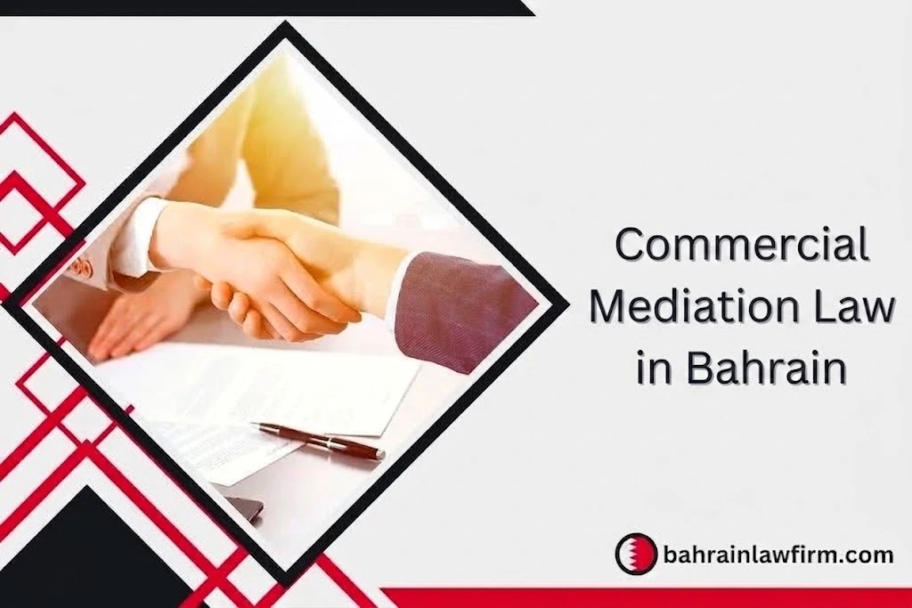 Commercial Mediation Law in Bahrain
