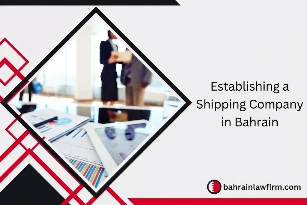 Establishing a Shipping Company in Bahrain