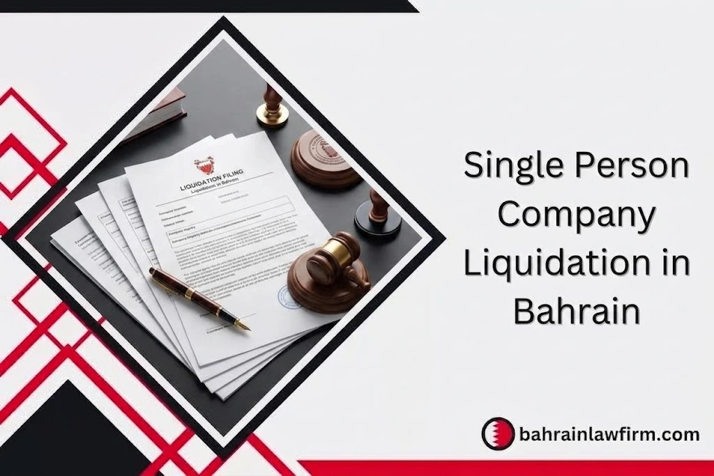 Single Person Company Liquidation in Bahrain