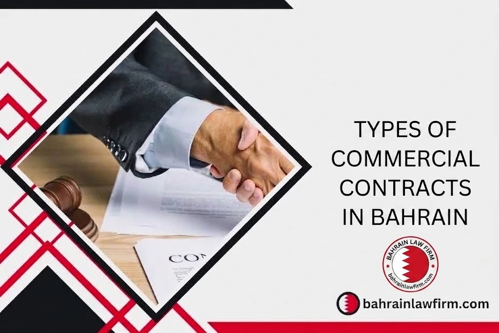 Types of Commercial Contracts in Bahrain
