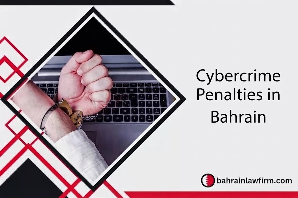 Cybercrime Penalties in Bahrain