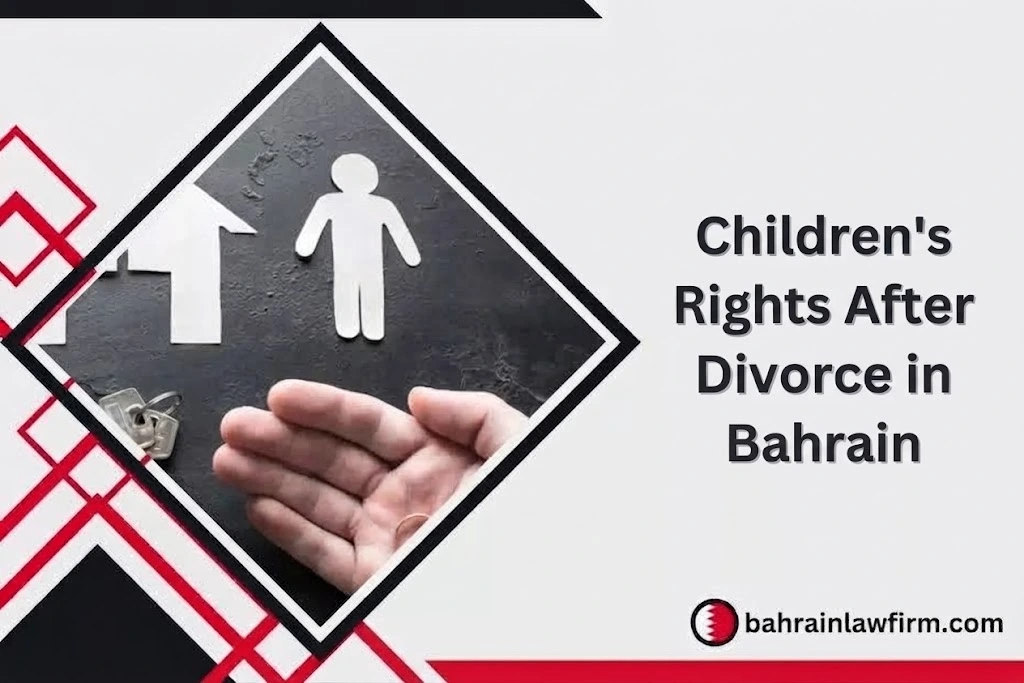 Children’s Rights After Divorce in Bahrain