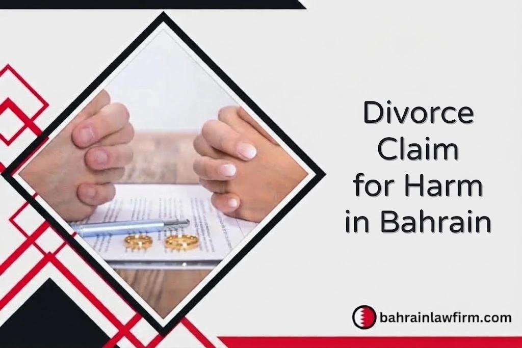 Divorce Claim for Harm in Bahrain
