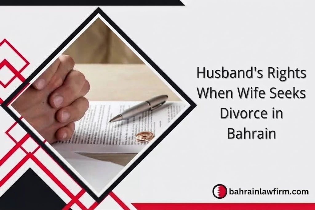 Husband’s Legal Rights in Divorce in Bahrain