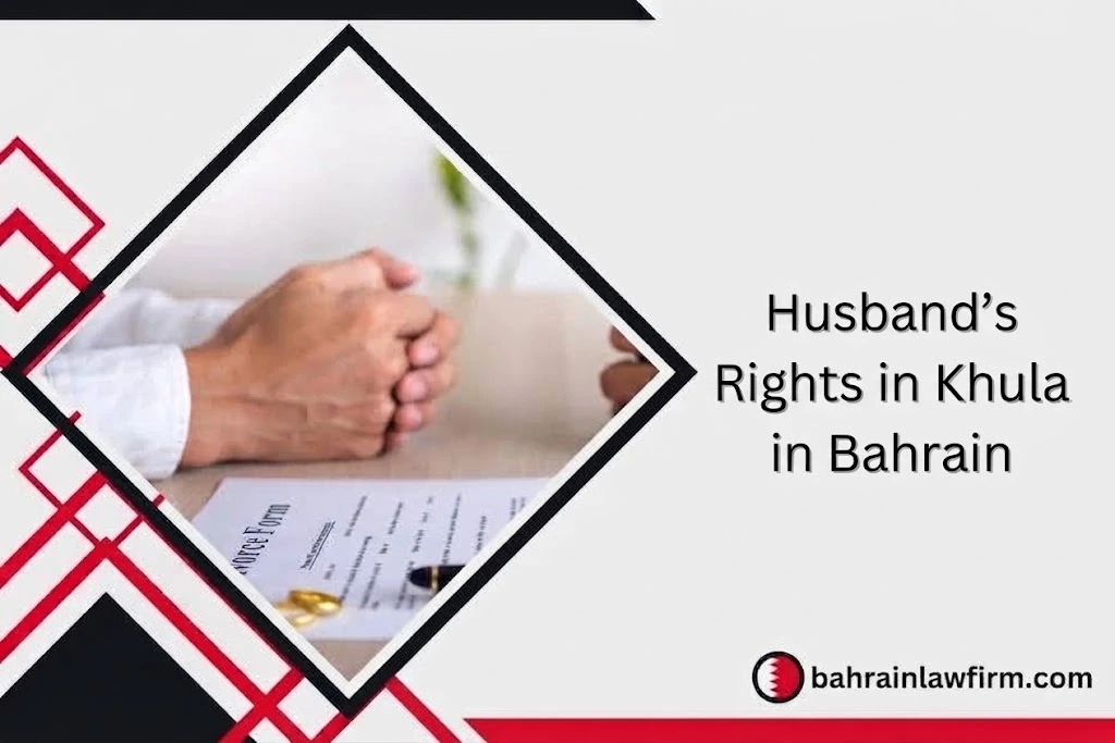 Husband’s Rights in Khula in Bahrain