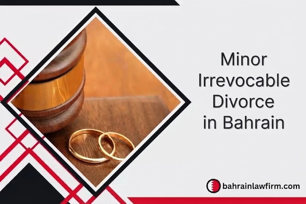 Minor Irrevocable Divorce in Bahrain
