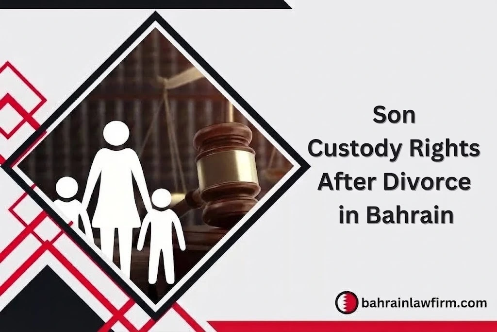 Son Custody Rights After Divorce in Bahrain