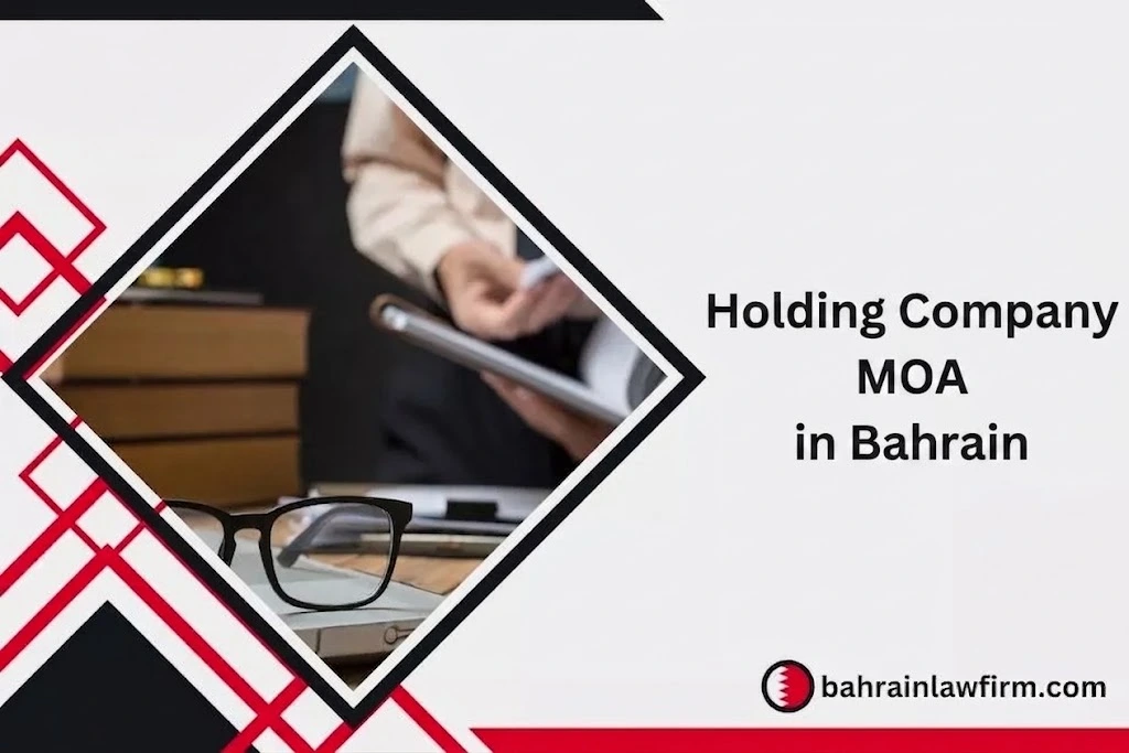 Holding Company MOA in Bahrain