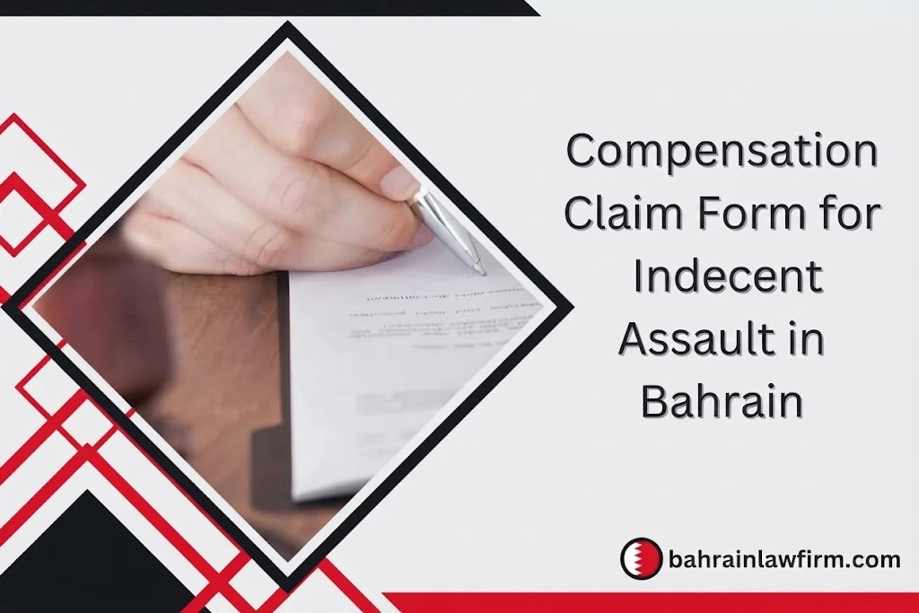 Compensation Claim Form for Indecent Assault in Bahrain