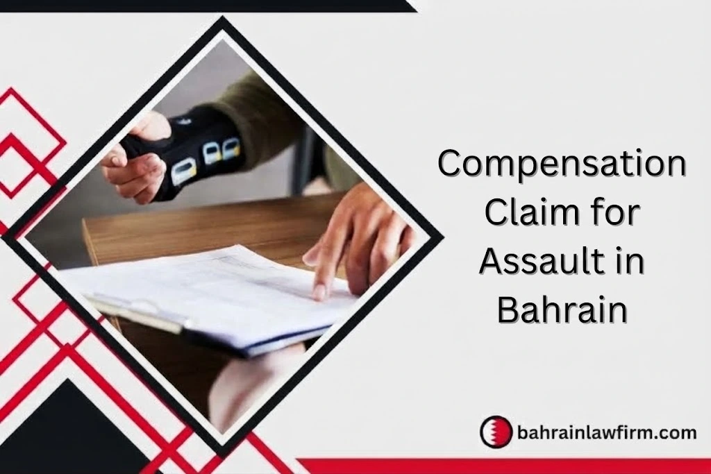 Compensation Claim for Assault in Bahrain