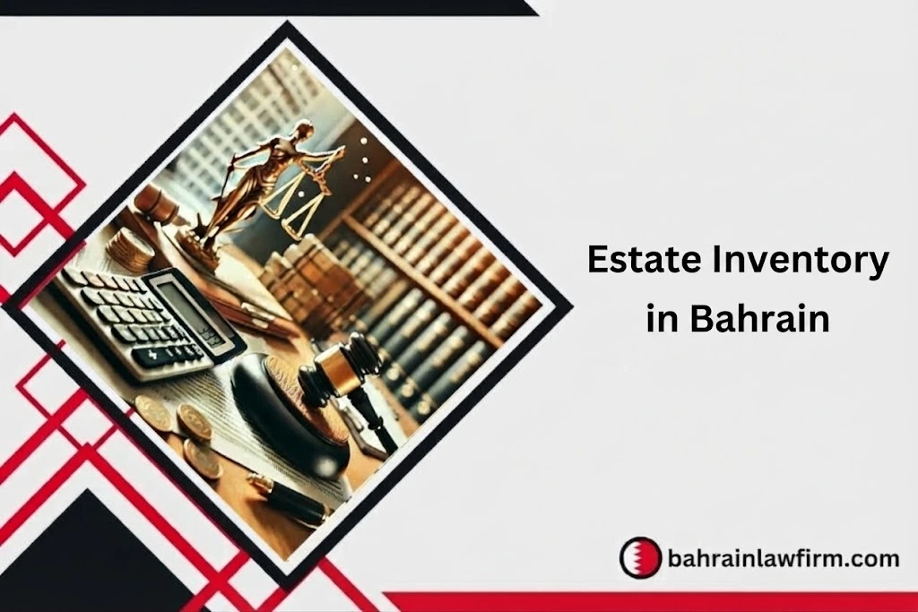 Estate Inventory in Bahrain