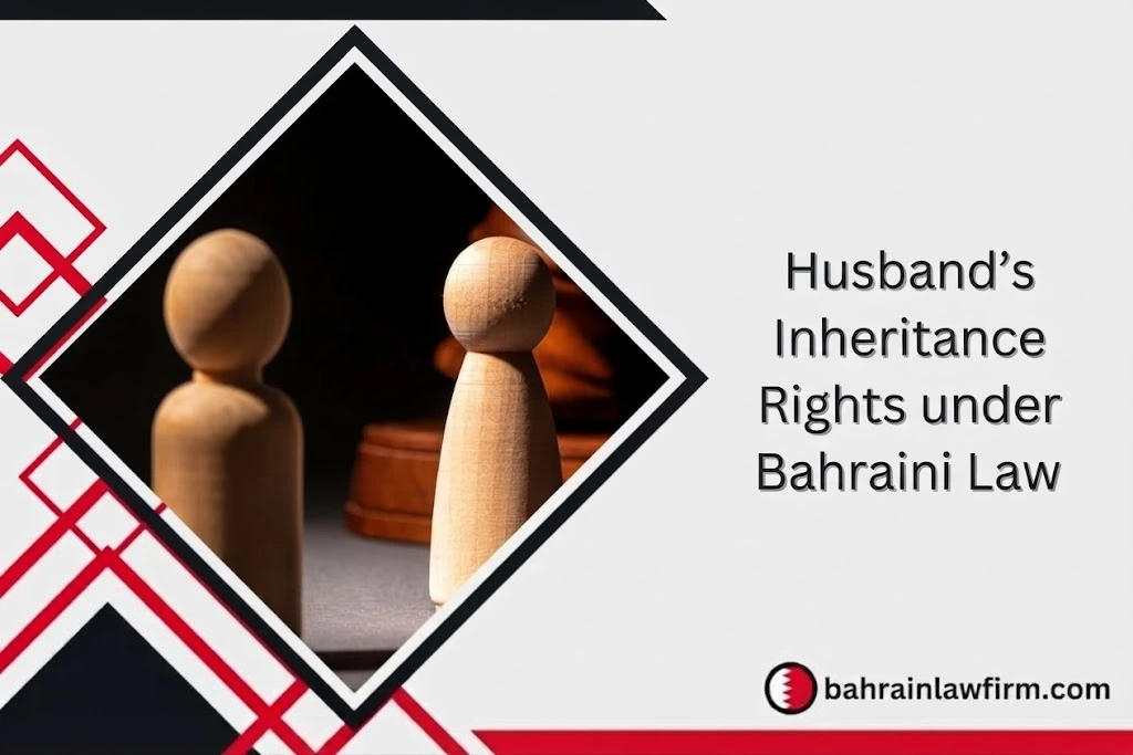 Husband’s Inheritance Rights under Bahraini Law