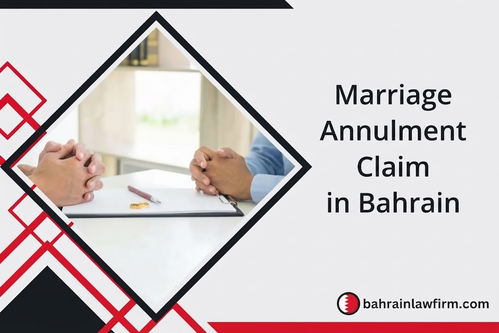 Marriage Annulment Claim in Bahrain