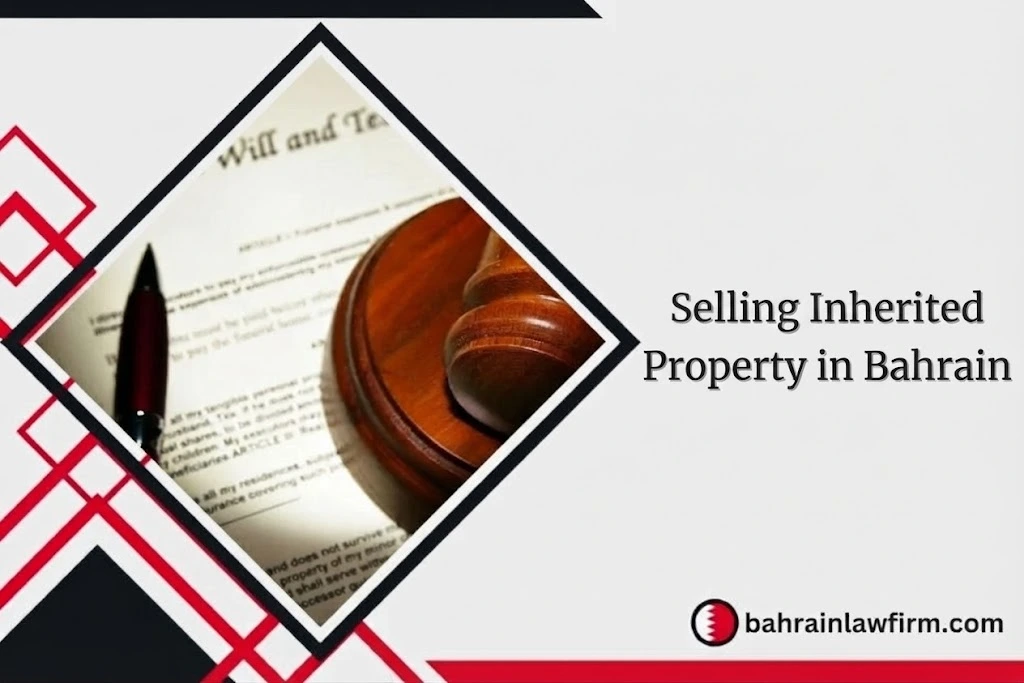 Selling Inherited Property in Bahrain